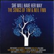 She Will Have Her Way: The Songs of Tim & Neil Finn