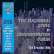 The Sugarhill Gang Vs. Grandmaster Flash - The Greatest Hits