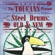 Steel Drums: Old & New