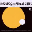 Moondog & Suncat Suites