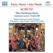 Schütz - The Christmas Story · Cantiones sacrae · Psalm 100 / P. Agnew · A. Crookes · M. McCarthy · Oxford Camerata · J. Summerly