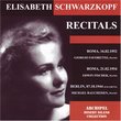 Elisabeth Schwarzkopf - Recitals (from 1952, 1954 & 1944) - Songs by Schubert, Brahms, Rameau, Arne, Gluck, Mozart, Schumann, etc.