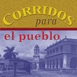 Corridos Para El Pueblo