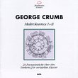 George Crumb: Makrokosmos I + II