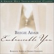 Embraceable You: Romantic Songs of George Gershwin