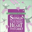 Songs that Make the Heart Feel Good