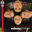 Listen On: The Best of the Railway Children