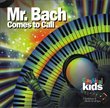 Mr. Bach Comes to Call