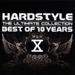 Hardstyle: Best of 10 Years