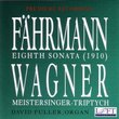 Sonata 8 for Organ / Meistersinger Triptych