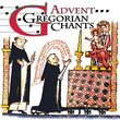 Gregorian Chants: Advent & Christmas