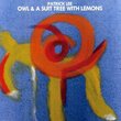 Owl & a Suit Tree With Lemons