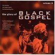 The Glory of Black Gospel, Vol. 6