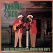 Johnnie & Jack & The Tennessee Mountain Boys