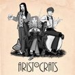 The Aristocrats