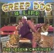 Creep Dog 4 Life: Legend Continues