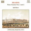 Brahms: Piano Sonatas Nos. 1 & 2