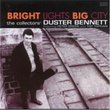 Bright Lights Big City: The Collectors' Duster Bennett
