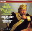 The Heroic Bel Canto Tenor / Chris Merritt (Philips)