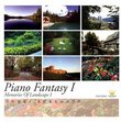 Piano Fantasy 1: Memories of Landscape 1