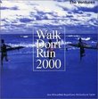 Walk Don't Run 2000