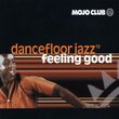 Mojo Club- Feeling Good Vol 12