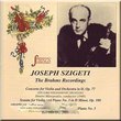 Joseph Szigeti:  The Brahms Recordings