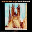 Demidenko Plays Bach-Busoni