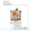 House Full of Floors