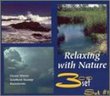Relaxing With Nature 1