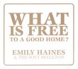 What Is Free to a Good Home