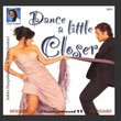 Dance A Little Closer - Dancebeat 11