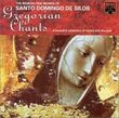 Gregorian Chants: A Beautiful Collection of Chants and Liturgies by the Benedictine Monks of Santo Domingo de Silos