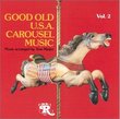 Good Old USA Carousel Music Vol. 2