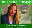 Dr. Laura Berman 4 Audio Set #3Date With Confidence