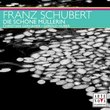 Schubert: Die Schone Mullerin