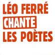 Leo Ferre Chante Les Poetes