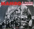 Mambo a Paris 1949-1953