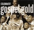 Gospel Gold: Celebrate (Dig)