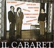 C'era Una Volta Il Cabaret