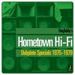 Hometown Hi-Fi Dubplate Specials 1975-79