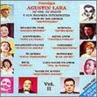 Nostalgia Agustin Lara Vol  II Su Voz