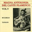 Vol 5: Magna Antologia Del Cante Flamenco