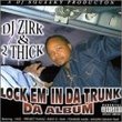Lock Em in Da Trunk: Da Album