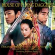 House of Flying Daggers [Original Motion Picture Soundtrack]