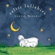 Celtic Lullabies & Gentle Worship