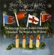 John Rutter: Three Musical Fables