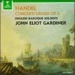 George Frideric Handel: Concerti Grossi Opus 3