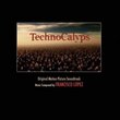 TechnoCalyps [Original Motion Picture Soundtrack]