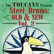Steel Drums Old & New Vol 2
